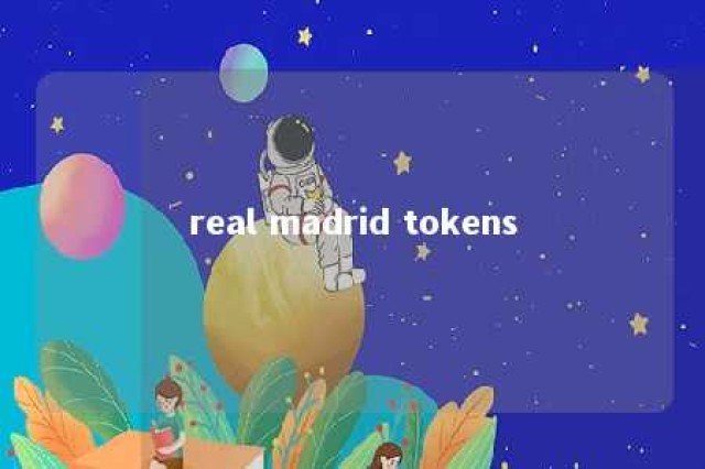 real madrid tokens 